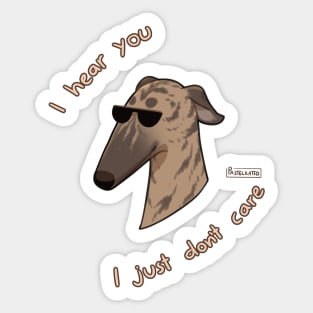 Dog don't care Sticker